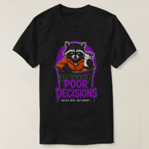 Camiseta Diseño de Ropa Urbana Mapache con Malas Decisiones