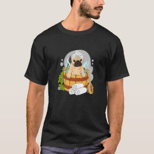 Camiseta Diseño de sauna Pug y bienestar