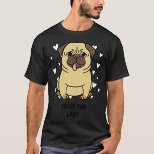 Camiseta Diseño de Señora Pug Loca Clásico 847