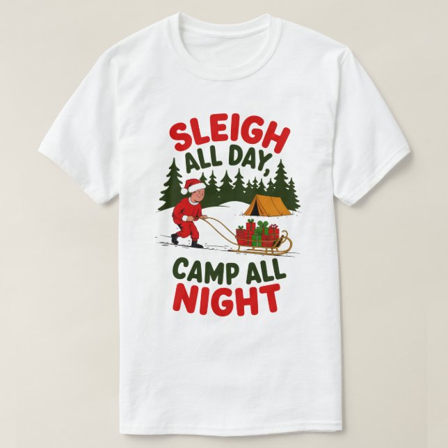Camiseta Diseño de Sleigh All Day Camp All Night Navidades (Diseño del anverso)