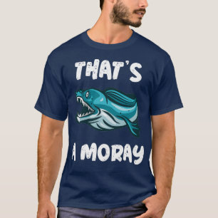 Camiseta Diseño de submarinismo Thatx27 A Moray Scuba