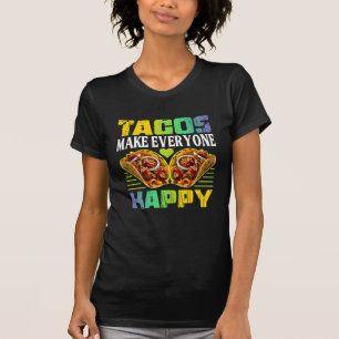 Camiseta diseño de tacos hace feliz a todos para fans
