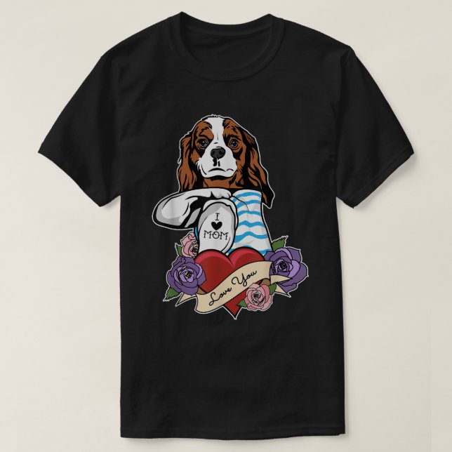 Camiseta Diseño de tatuaje Te Amo Mamá Cavalier King Charle (Diseño del anverso)