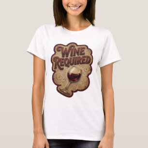 Camiseta Diseño de texto de vino dorado clásico requerido