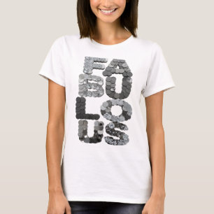 Camiseta Diseño de texto FABULOSO de Plata Impactante