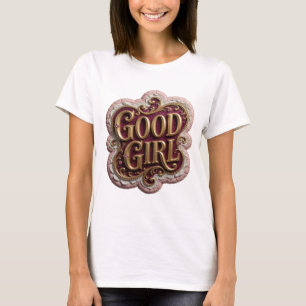 Camiseta Diseño de texto GOOD GIRL de oro Sharp