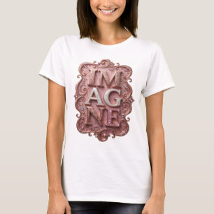 Camiseta Diseño de texto IMAGINA de rosa llamativo