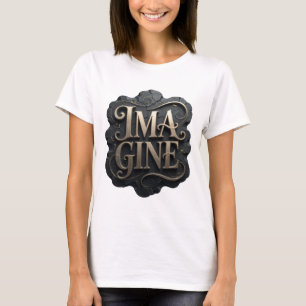 Camiseta Diseño de texto IMAGINA Edgy Gold