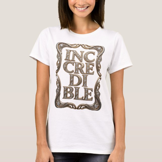 Camiseta Diseño de texto INCREÍBLE de Sharp Gold (Anverso)