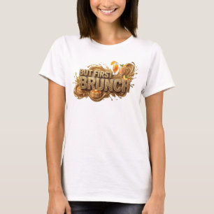 Camiseta Diseño de texto ingenioso Naranja PERO PRIMERO BRU