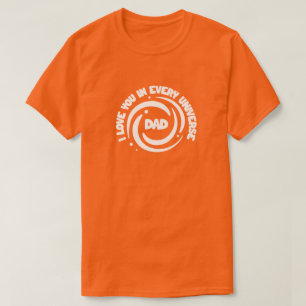 Camiseta Diseño de texto lindo papá te amo en cada universo