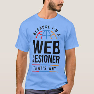 Camiseta Diseño de TI y informática para un diseñador web