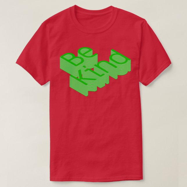 Camiseta Diseño de tipo positivo tipo Be Kind (Diseño del anverso)