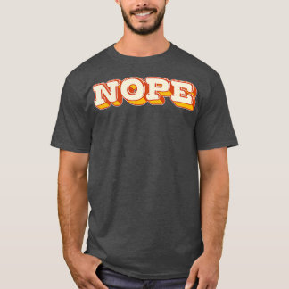 Camiseta Diseño de tipografía de estilo retro NOPE 1