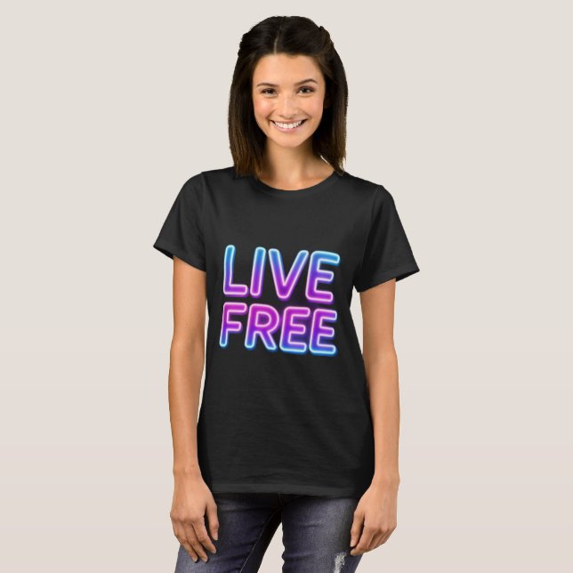 Camiseta Diseño de tipografía neón Live Free (Anverso completo)