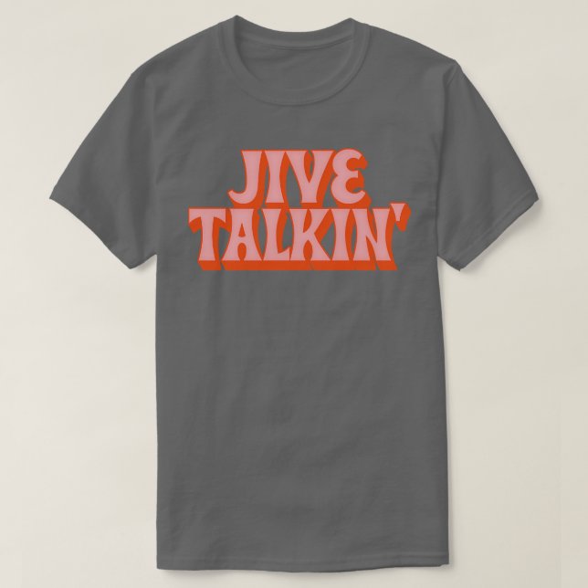 Camiseta Diseño de tipografía retro de Jive Talkin (Diseño del anverso)