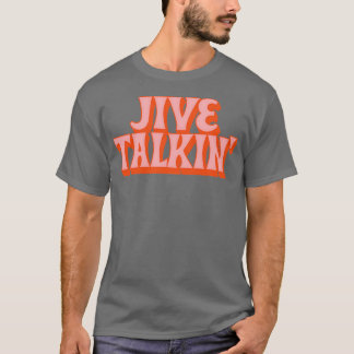 Camiseta Diseño de tipografía retro de Jive Talkin