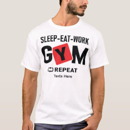 Camiseta Diseño de tipografía Sleep Eat Work Gym Repeat