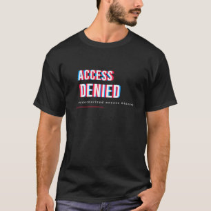 Camiseta Diseño de tipografía tecnológica Acceso Denegado