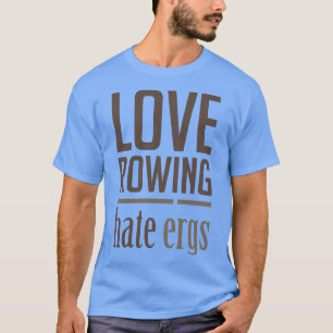 Camiseta Diseño de torres divertidas para el amor Rowing Ha