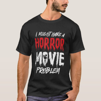 Camiseta Diseño de una película de terror para un amante de