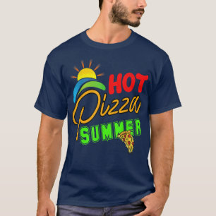 Camiseta Diseño De Verano Pizza Caliente Para Pizza Fan Clu