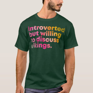 Camiseta Diseño de Viking Presentado pero dispuesto a discu