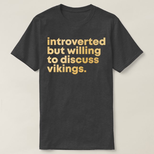 Camiseta Diseño de Viking Presentado pero dispuesto a discu (Diseño del anverso)