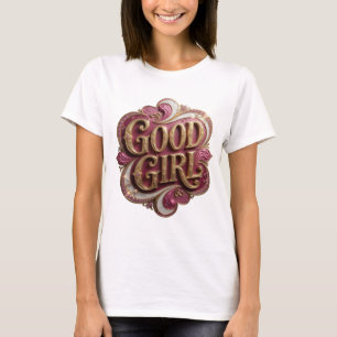 Camiseta Diseño de Witty Gold GOOD GIRL
