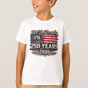 Camiseta Diseño del 250 aniversario de Nosotros el Pueblo