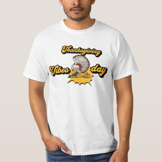 Camiseta Diseño del Día de Acción de Gracias Vibes Turquía  (Anverso)