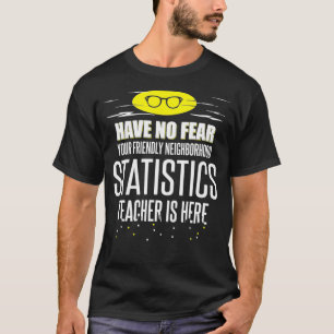 Camiseta Diseño del docente de Super Statistics - No Tengan