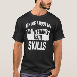 Camiseta Diseño del equipo técnico de mantenimiento para lo
