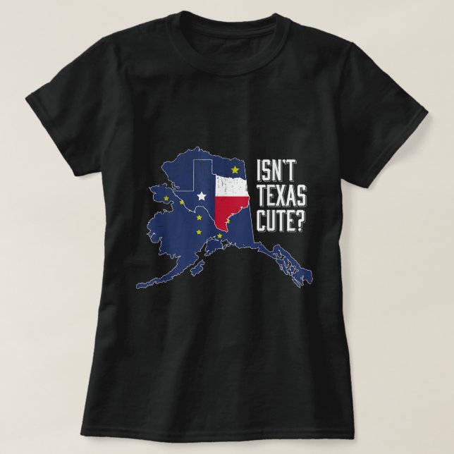 Camiseta Diseño del estado AK de Isnt Texas Cute Alaska (Diseño del anverso)
