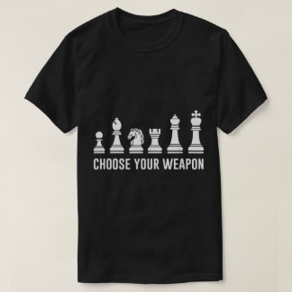 Camiseta Diseño divertido de ajedrez 'Elige tu arma'