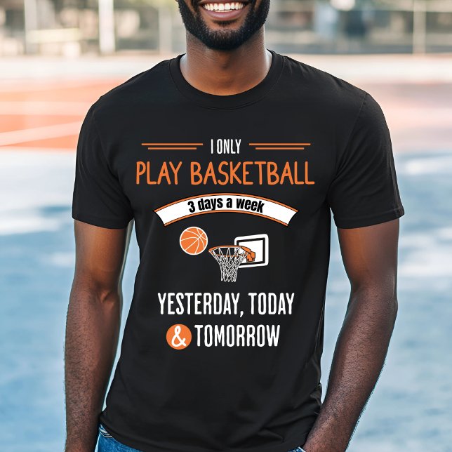 Camiseta Diseño divertido de amantes del baloncesto - Jugar (Subido por el creador)