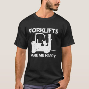 Camiseta Diseño divertido de carretillas elevadoras para ho