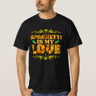 Camiseta diseño divertido de espaguetis es mi amor