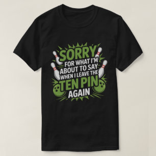 Camiseta Diseño divertido de frustración de bolos de diez b