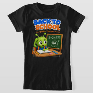 Camiseta Diseño divertido de luchas de matemáticas de alien