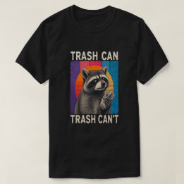 Camiseta Diseño divertido de mapache con la frase 'Papelera