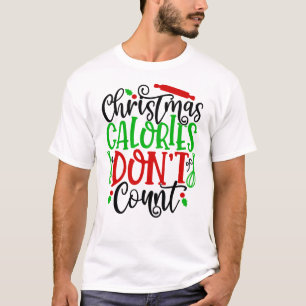 Camiseta Diseño divertido de Navidad donde las calorías no 
