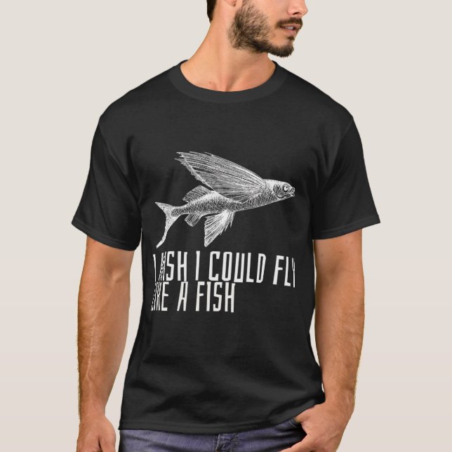 Camiseta Diseño divertido de pez volador, desearía poder vo (Anverso)