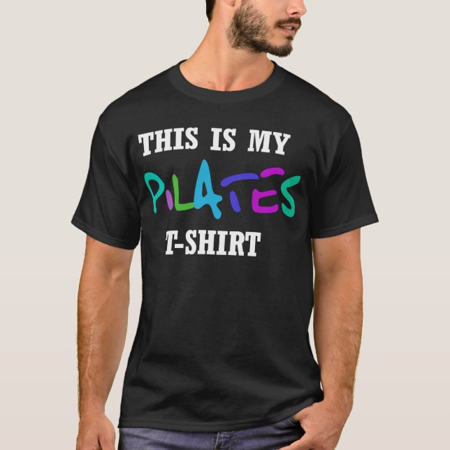 Camiseta ¡Diseño divertido de Pilates! (Anverso)