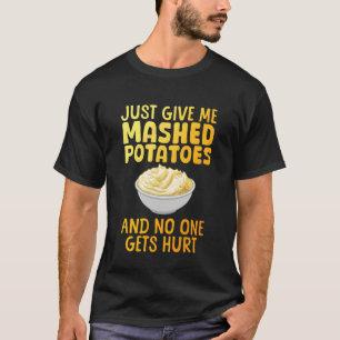 Camiseta Diseño Divertido de Puré de Papas para Hombres Muj