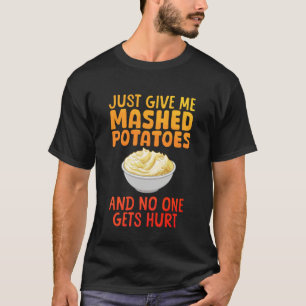 Camiseta Diseño Divertido de Puré de Papas para Hombres Muj