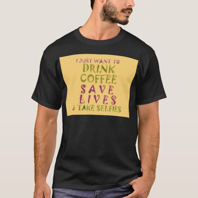 Camiseta Diseño divertido de selfies del café (Anverso)