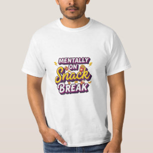 Camiseta Diseño divertido en pausa mental para snack