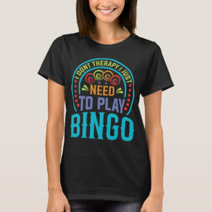 Camiseta Diseño divertido para amantes del bingo - Regalo p
