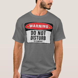 Camiseta Diseño divertido para jugadores No molestar Estoy